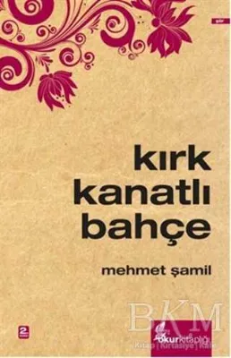 Kırk Kanatlı Bahçe
