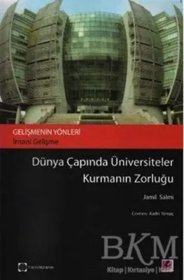 Dünya Çapında Üniversiteler Kurmanın Zorluğu