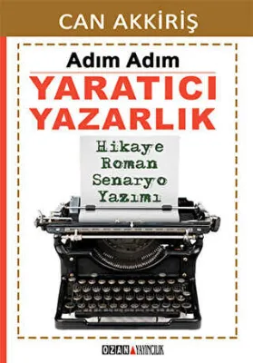 Adım Adım Yaratıcı Yazarlık