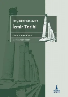 İlkçağlardan 324'e İzmir Tarihi
