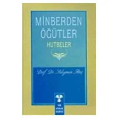 Minberden Öğütler Hutbeler