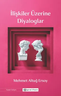 İlişkiler Üzerine Diyaloglar