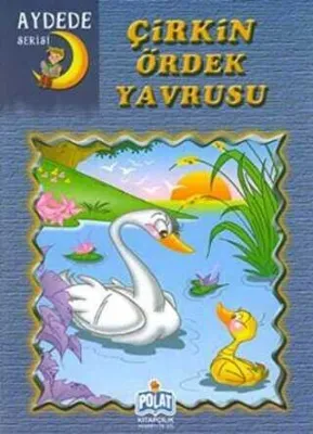 Aydede Serisi - Çirkin Ördek Yavrusu