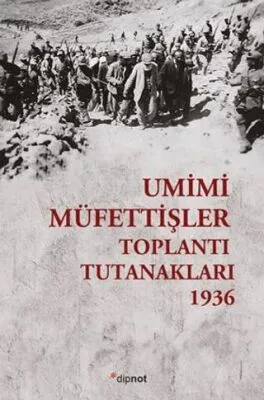 Umumi Müfettişler Toplantı Tutanakları - 1936