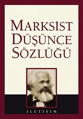 Marksist Düşünce Sözlüğü