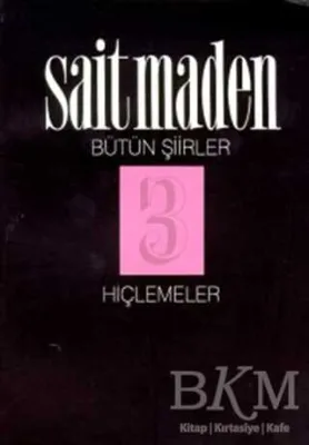 Hiçlemeler Bütün Şiirler 3