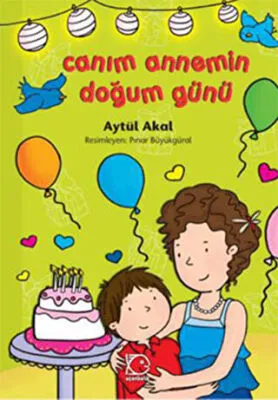 Canım Annemin Doğum Günü