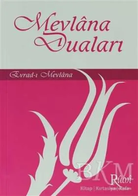 Mevlana Duaları Evrad-ı Mevlana