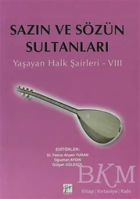 Sazın ve Sözün Sultanları 8