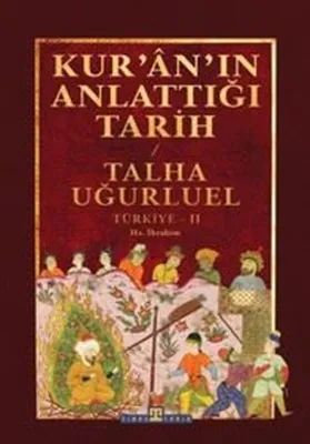 Kur'an'ın Anlattığı Tarih: Türkiye 2