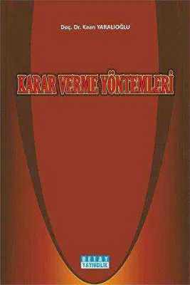 Karar Verme Yöntemleri
