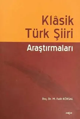 Klasik Türk Şiiri Araştırmaları