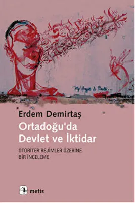 Ortadoğu`da Devlet ve İktidar