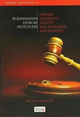 Boşanmanın Hukiki Neticeleri