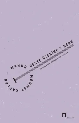 Mahur Beste Üzerine 7 Ders