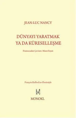 Dünyayı Yaratmak ya da Küreselleşme