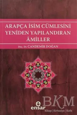 Arapça İsim Cümlesini Yeniden Yapılandıran Amiller