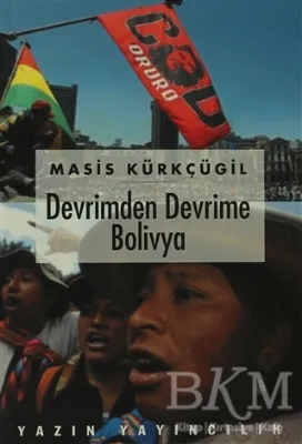 Devrimden Devrime Bolivya