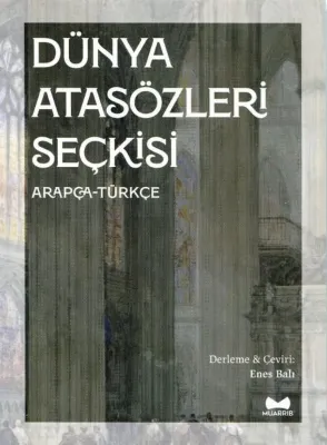 Dünya Atasözleri Seçkisi - Arapça - Türkçe