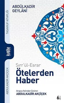 Sırr`ül-Esrar Ötelerden Haber