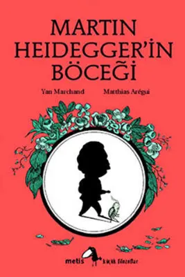 Martin Heidegger’in Böceği