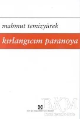 Kırlangıcım Paranoya