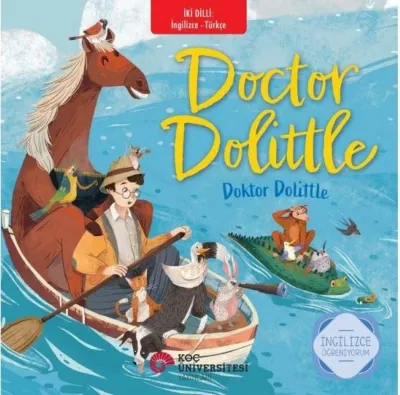Doctor Dolittle - Doktor Dolittle - İki Dilli: İngilizce - Türkçe - İngilizce Öğreniyorum