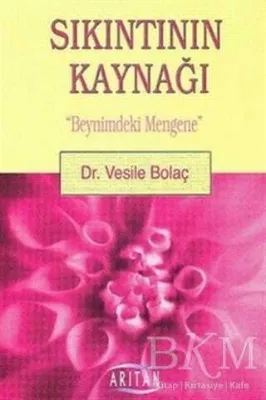 Sıkıntının Kaynağı