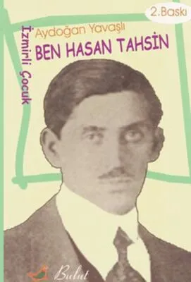 Ben Hasan Tahsin İzmirli Çocuk