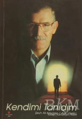 Kendimi Tanıdım