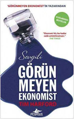 SEVGİLİ GÖRÜNMEYEN EKONOMİST
