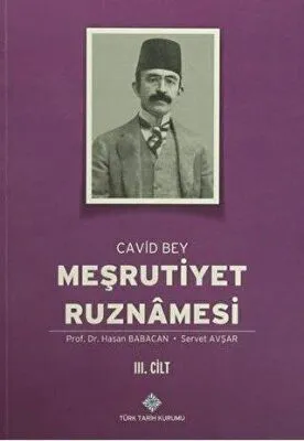 Meşrutiyet Ruznamesi - Cavid Bey 3. Cilt