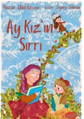 Ay Kız'ın Sırrı