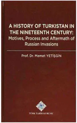 A History Of Turkistan in the Nineteenth Century