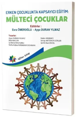 Erken Çocuklukta Kapsayıcı Eğitim: Mülteci Çocuklar