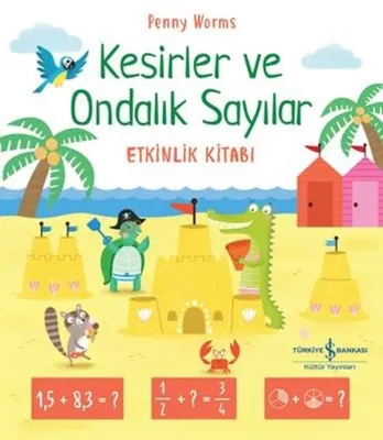 Kesirler ve Ondalık Sayılar-Etkinlik Kitabı