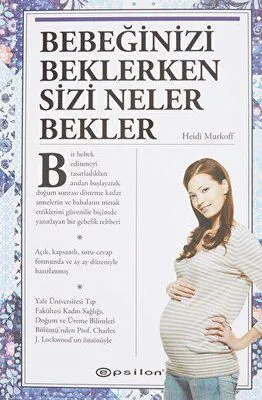 Bebeğinizi Beklerken Sizi Neler Bekler