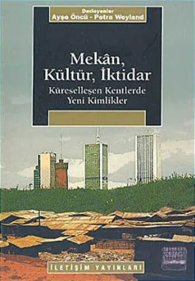 Mekan, Kültür, İktidar
