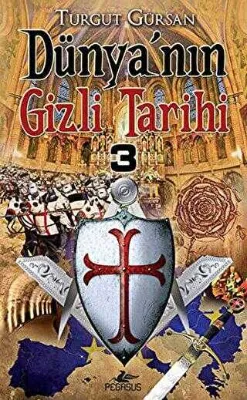 Dünya`nın Gizli Tarihi -3 Cep boy