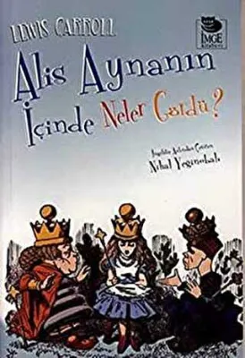 Alis Aynanın İçinde Neler Gördü?