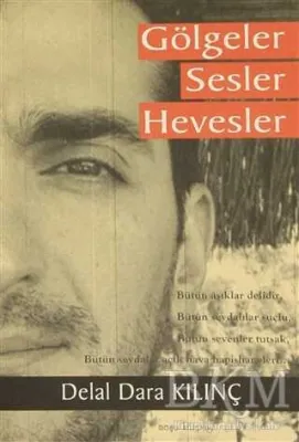 Gölgeler Sesler Hevesler