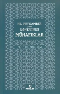 Hz. Peygamber (Sav) Döneminde Münafıklar