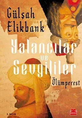 Yalancılar ve Sevgililer