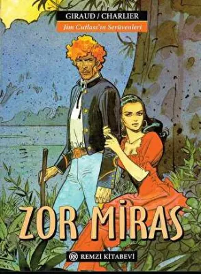 Jim Cutlass’ın Serüvenleri - Zor Miras