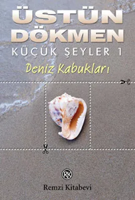 Deniz Kabukları - Küçük Şeyler 1