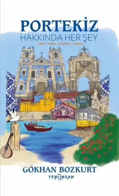 Portekiz Hakkında Her Şey - Gezi - Tarih - Kültür - Yaşam