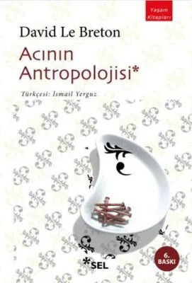 Acının Antropolojisi