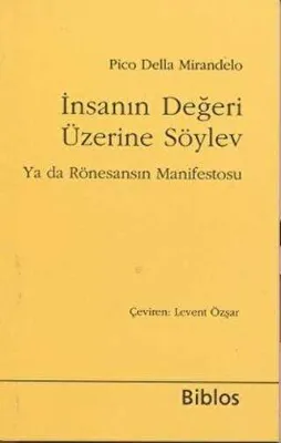 İnsanın Değeri Üzerine Söylev ya da Rönesansın Manifestosu