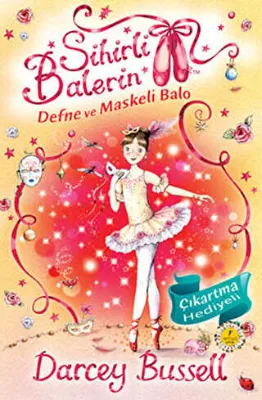 Sihirli Balerin 3 - Defne ve Maskeli Balo