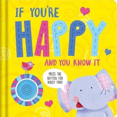 If You're Happy and You Know It